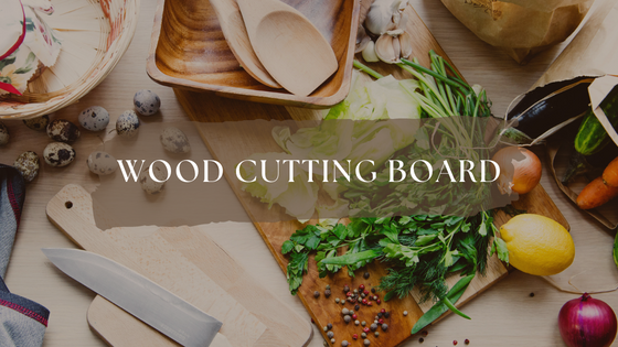 5 Reasons For Using Wooden Cutting Boards