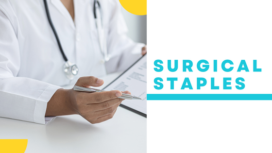 What Are Surgical Staples?